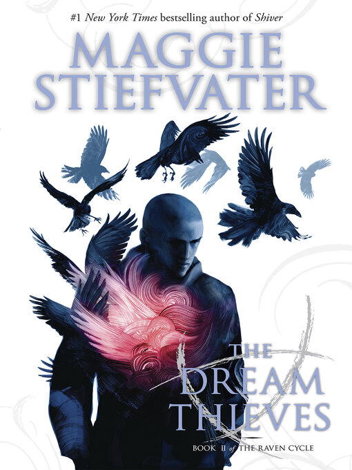 Maggie Stiefvater创作的The Dream Thieves作品的详细信息 - 需进入等候名单